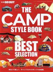 【中古】 THE　CAMP　STYLE　BOOK　Best　Selection 完全保存版 ニューズムック　別冊GO　OUT／三栄書房(編者)