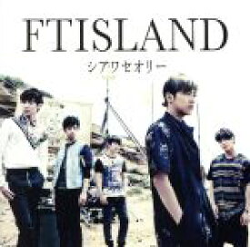 【中古】 シアワセオリー／FTISLAND