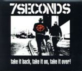 【中古】 Take　It　Back，Take　It　On，Take　It　Over／7セカンズ,7セカンズ