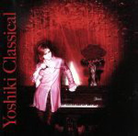 【中古】 YOSHIKI　CLASSICAL／YOSHIKI（X　JAPAN）,ロンドン・フィルハーモニック・オーケストラ,東京シティ・フィルハーモニック管弦楽団,Quartet　San　Francisco