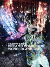 【中古】 史上最強の移動遊園地　DREAMS　COME　TRUE　WONDERLAND　2011（初回限定版）（Blu－ray　Disc）／DREAMS　COME　TRUE