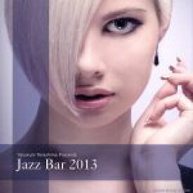 【中古】 JAZZ　BAR　2013／（V．A．）,ビル・リスビー（p）,スティーヴ・コーヴェン・トリオ,Shai　Maestro，Ziv　Ravitz，Jorge　Roeder,ダン・テプファー・トリオ,三輪洋子トリオ,パオロ・ディ・サバティ