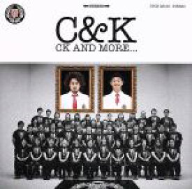 【中古】 CK　AND　MORE．．．（初回限定盤）（DVD付）／C＆K