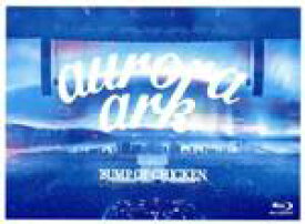 【中古】 BUMP　OF　CHICKEN　TOUR　2019　aurora　ark　TOKYO　DOME（通常版）（Blu－ray　Disc＋CD）／BUMP　OF　CHICKEN