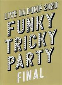 【中古】 LIVE　DA　PUMP　2020　Funky　Tricky　Party　FINAL　at　さいたまスーパーアリーナ（Blu－ray　Disc）／DA　PUMP