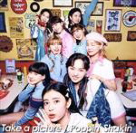 【中古】 Take　a　picture／Poppin’　Shakin’（通常盤）／NiziU