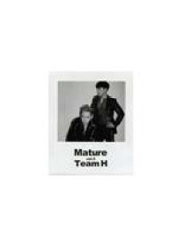 【中古】 Mature（初回生産限定盤）（DVD付）／TEAM　H