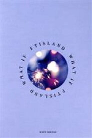 【中古】 【輸入盤】What　If／FTISLAND