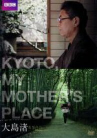 【中古】 KYOTO，MY　MOTHER’S　PLACE／大島渚（監督、脚本、ナレーション）,普久原恒勇（音楽）,山屋清（音楽）,三木稔（音楽）,M・ワタナベ（音楽）,S・オノ（音楽）,福原百之助（音楽）