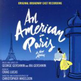 【中古】 パリのアメリカ人／オリジナル・ブロードウェイ・キャスト・レコーディング