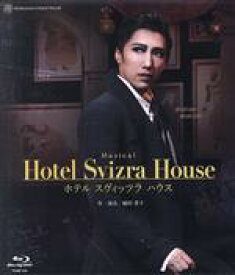 【中古】 Hotel　Svizre　House（Blu－ray　Disc）／宝塚歌劇団宙組