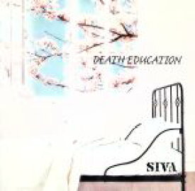 【中古】 death　education（DVD付完全限定盤）／SIVA