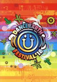 【中古】 DANCE　EARTH　FESTIVAL　2018（Blu－ray　Disc）／DANCE　EARTH　PARTY