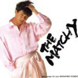 【中古】 THE　MATCHY　best　songs　for　you／近藤真彦