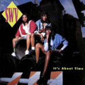 【中古】 イッツ・アバウト・タイム／SWV