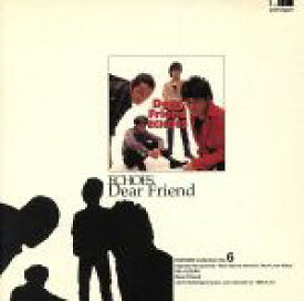 【中古】 Dear　Friend／ECHOES