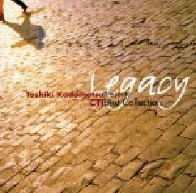 【中古】 Legacy～Toshiki　Kadomatsu　Presents　CTI　Best　Collection～／（オムニバス）