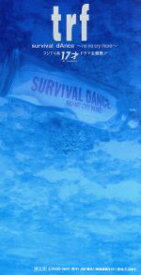 【中古】 【8cm】survival　dAnce　〜no　no　cry　more〜／TRF