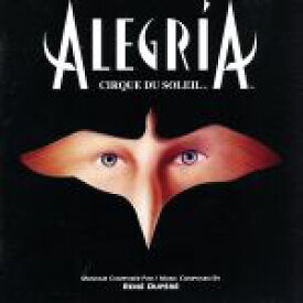 【中古】 ミュージック・フロム「アレグリア」〜オリジナル・キャスト（シルク・ドゥ・ソレイユ）／シルク・ドゥ・ソレイユ