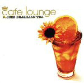 【中古】 cafe　lounge　ICED　Brazilian　tea／（オムニバス）,ジャゼリシャス,DJロドリゲス,ガッザーラ,デル・ガウディオ,リオリスティック,ジゴ,レ・ド・ルネ・イ・ルネ