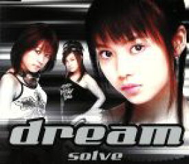 【中古】 Solve／dream（Dream）