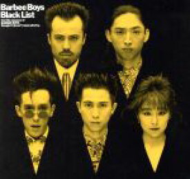 【中古】 BLACK　LIST／BARBEE　BOYS