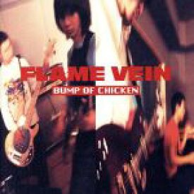【中古】 FLAME　VEIN／BUMP　OF　CHICKEN