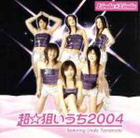 【中古】 超☆狙いうち2004　featuring　Linda　Yamamoto／Linda☆Linda　feat．Linda　Yamamo