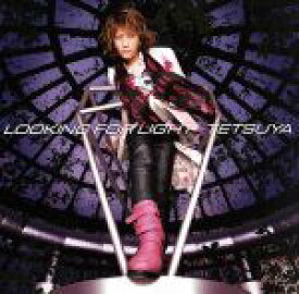 【中古】 LOOKING　FOR　LIGHT（初回生産限定盤）（DVD付）／TETSUYA（L’Arc～en～Ciel）