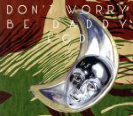 【中古】 Don’t　Worry　be　daddy／ECD