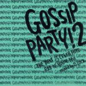 【中古】 GOSSIP　PARTY！2－“THE　BEST　OF　CELEB　HITS”R＆B　N’HOUSE　MIX－mixed　by　DJ　D．LOCK／D．Lock（mix）,Ehda,パウレット,RokCity　feat．Paulet