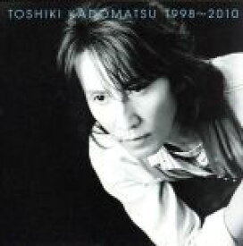 【中古】 TOSHIKI　KADOMATSU　1998～2010／角松敏生