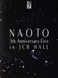 【中古】 NAOTO　5th　Anniversary　Live　in　JCB　Hall／NAOTO（vn）,松本圭司（key、g）,扇谷研人（key）,Kiyoshi　Murakami（b）,田中栄二（ds）,Aya　Ito（vn）,Kosuk