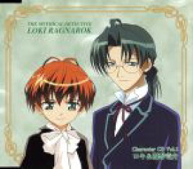 【中古】 TVアニメ　魔探偵ロキ　RAGNAROK　キャラクターCD　Vol．1／渕崎ゆり子（ロキ）,三木眞一郎（闇野竜介）