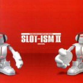【中古】 SLOT−ISM　II／（オムニバス）