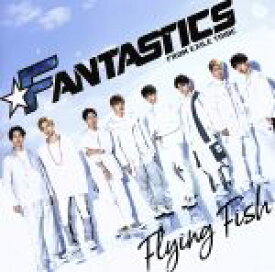 【中古】 Flying　Fish／FANTASTICS　from　EXILE　TRIBE