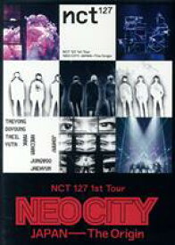 【中古】 NCT　127　1st　Tour‘NEO　CITY：JAPAN　－　The　Origin’／NCT　127