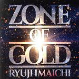 【中古】 ZONE　OF　GOLD（DVD付）／今市隆二（三代目　J　Soul　Brothers　from　EXILE　TRIBE）