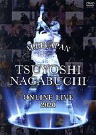 【中古】 TSUYOSHI　NAGABUCHI　ONLINE　LIVE　2020　ALLE　JAPAN／長渕剛