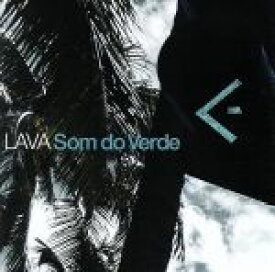 【中古】 Som　do　Verde／LAVA