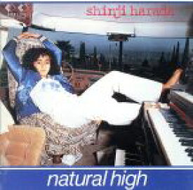 【中古】 NATURAL　HIGH／原田真二