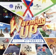 【中古】 Warming　Up／DJ　TSUBASA（MIX）,アフロジャック,アヴィーチー,ジャスティン・ビーバー,マルー…
