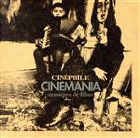 【中古】 CINEMANIA　musiques　de　films／CINEPHILE