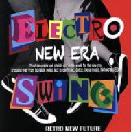 【中古】 ELECTRO　SWING　NEW　ERA／（オムニバス）,Bebo　Best　＆　Super　Lounge　Orchestra,Cut　Ca…