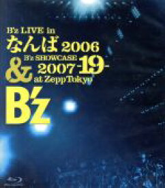 【中古】 B’z　LIVE　in　なんば　2006＆B’z　SHOWCASE　2007－19－at　Zepp　Tokyo（Blu－ray　Disc）／B’z