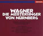  ワーグナー：楽劇「ニュルンベルクのマイスタージンガー」／ヨーゼフ・カイルベルト
