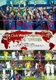 【中古】 TOYOTAプレゼンツ　FIFAクラブワールドカップジャパン2011　総集編／（サッカー）,アルサッド,エスペランス,モンテレイ,サントス,オークランドシティー,バルセロナ,柏レイソル