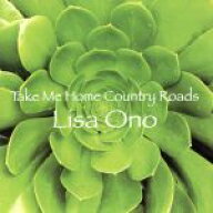 【中古】 TAKE　ME　HOME　COUNTRY　ROADS／小野リサ