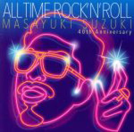 【中古】 ALL　TIME　ROCK　’N’　ROLL（初回生産限定盤）／鈴木雅之