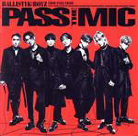 【中古】 PASS　THE　MIC（CD＋2Blu−ray　Disc）／BALLISTIK　BOYZ　from　EXILE　TRIBE